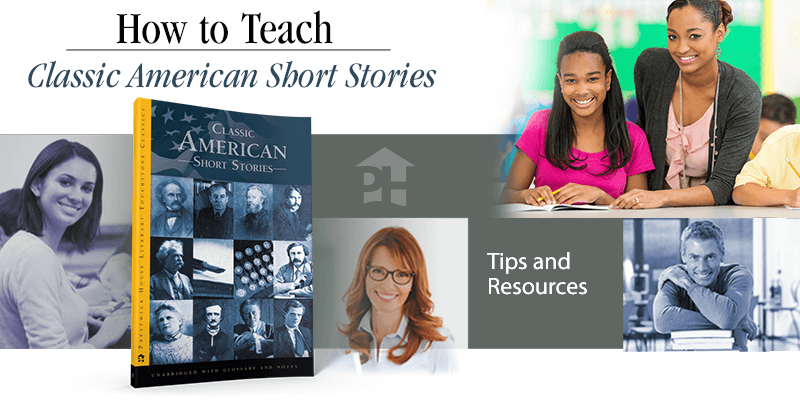 How to Teach Classic American Short Stories